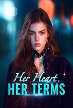 Her Heart Her Terms (Lily and Xavier)