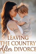 Leaving The Country After Divorce